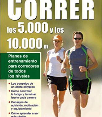 guía para correr los 5.000 y los 10.000 metros