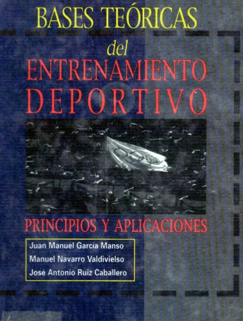 bases teóricas del entrenamiento deportivo